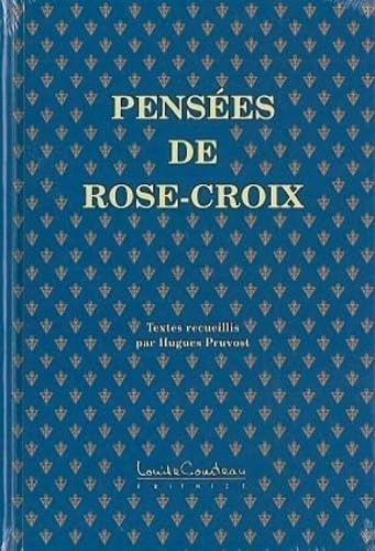 Pensées de Rose-Croix