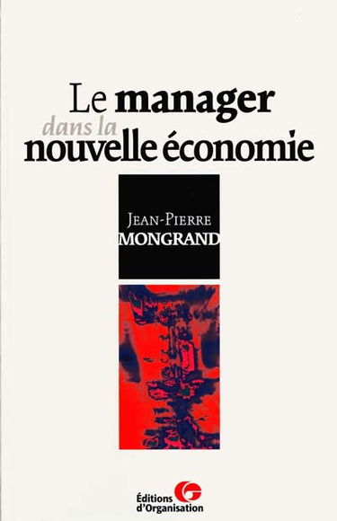 Le manager dans la nouvelle économie