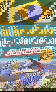 Le brésilien tout de suite