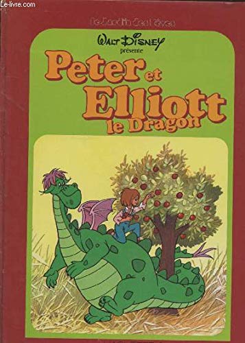 Peter et Elliott le dragon (Le Jardin des rêves)