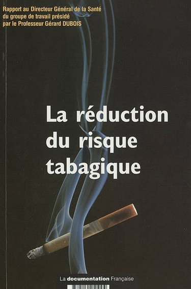 Couverture de La réduction du risque tabagique : rapport du groupe de travail au directeur général de la santé