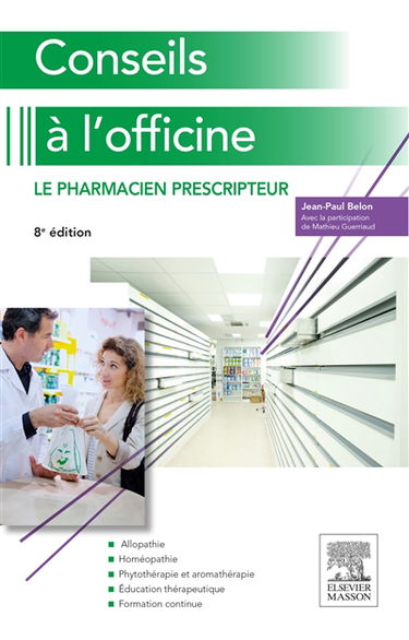 Conseils à l'officine : le pharmacien prescripteur