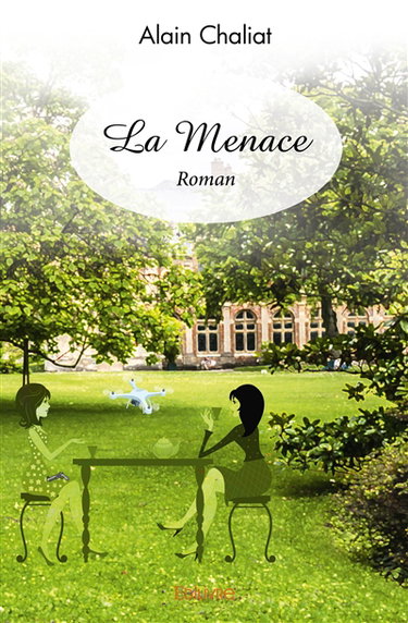 La menace : Roman