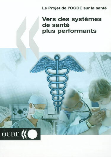 Vers des systèmes de santé plus performants