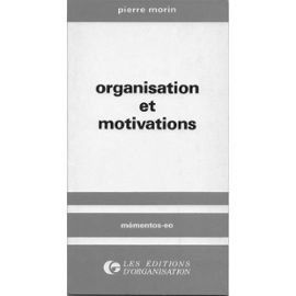 Organisation et motivations