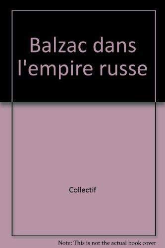 Balzac et l'Empire russe