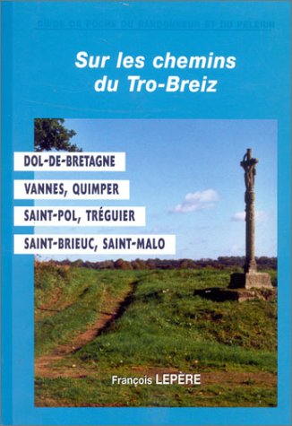 Sur les chemins du Tro-Breiz