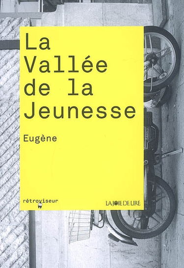 La vallée de la jeunesse