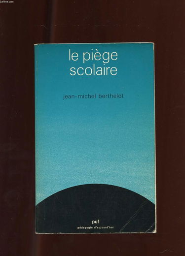 Le Piège scolaire