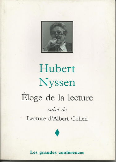 Eloge de la lecture suivi de lecture d'albert cohen