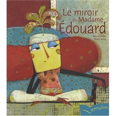 Le miroir de madame Edouard