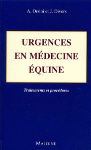 Urgences en médecine équine : traitement et procédures