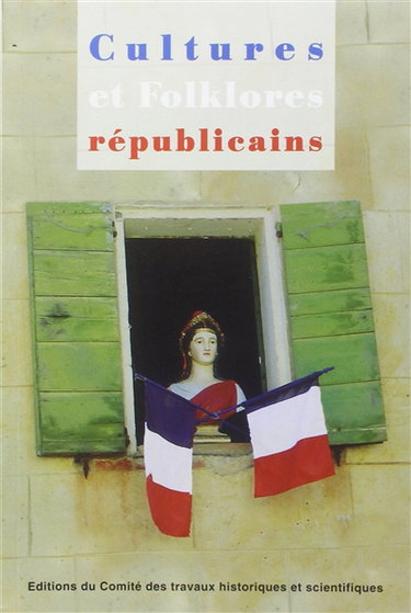 Couverture de Cultures et folklores républicains par Maurice Agulhon