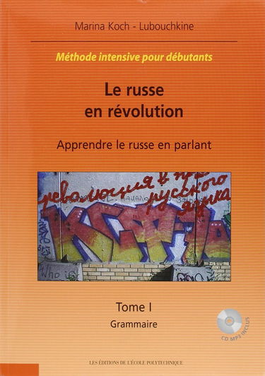 Le russe en révolution : apprendre le russe en parlant