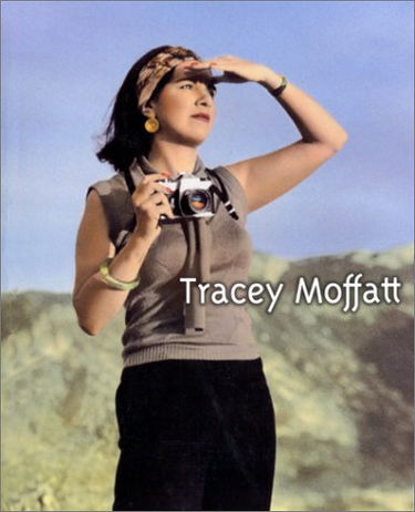 Tracey Moffatt : catalogue de l'exposition, Centre national de la photographie, 24 nov. 1999-24 janv. 2000