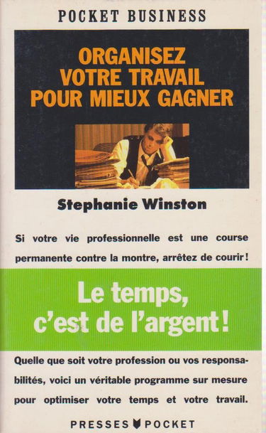 Organisez votre travail pour mieux gagner