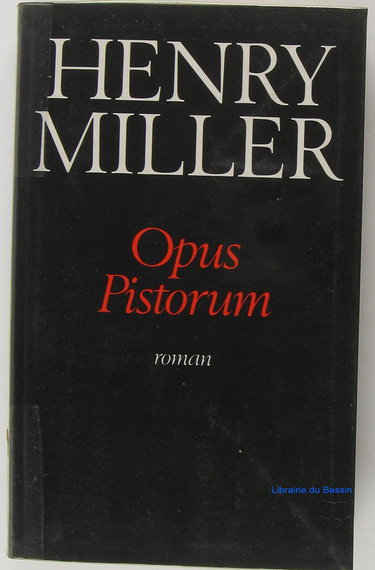 Couverture de Opus pistorum par Henry Miller