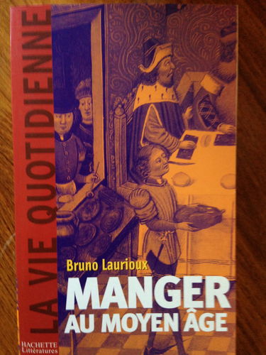 Manger au Moyen Age : pratiques et discours alimentaires en Europe aux XIVe et XVe siècles