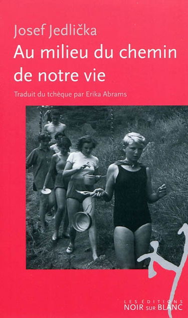 Au milieu du chemin de notre vie