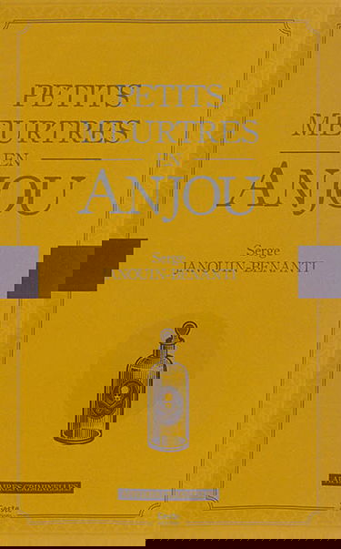 Petits meurtres en Anjou