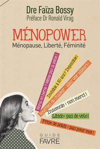 Ménopower : ménopause, liberté, féminité