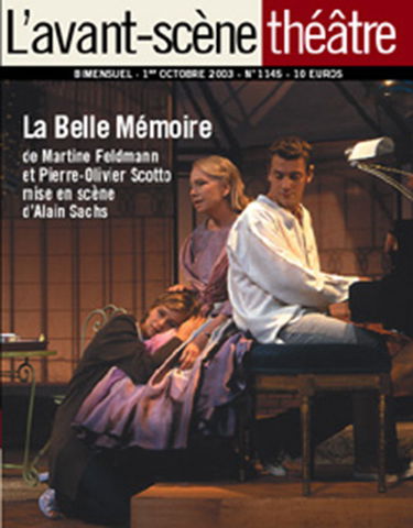 Avant-scène théâtre (L'), n° 1145. La belle mémoire