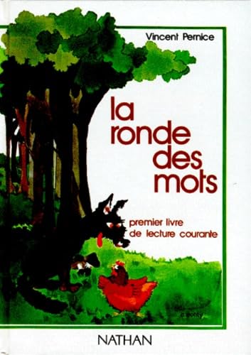 La Ronde des mots : premier livre de lecture courante