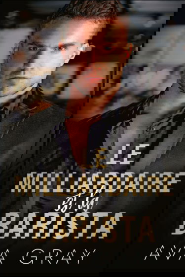 Le milliardaire et la barista