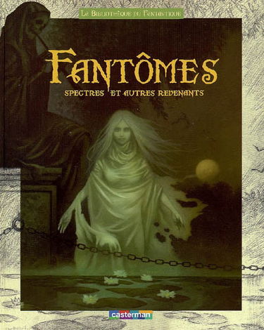 Fantômes, spectres et autres revenants