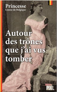 Autour des trônes que j'ai vus tomber