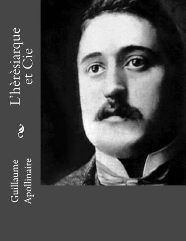 L'hèrèsiarque et Cie