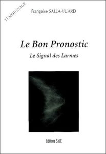 Le Bon Pronostic: Le Signal des Larmes