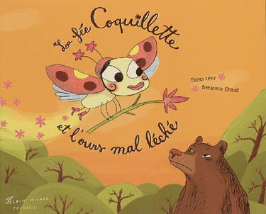 La fée coquillette et l'ours mal léché