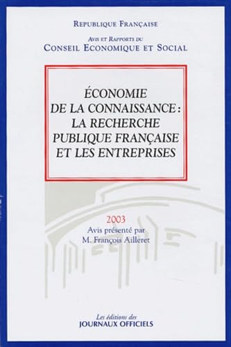 Economie de la connaissance : la recherche publique française et les entreprises