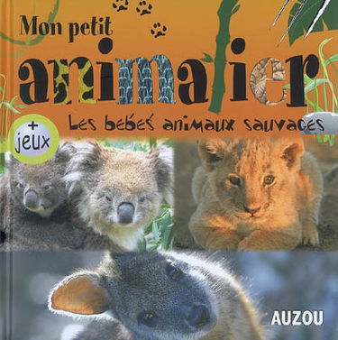 Les bébés animaux sauvages