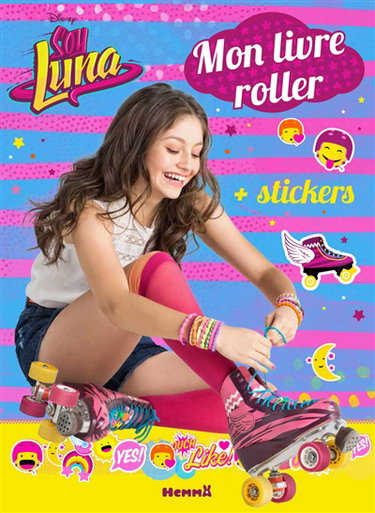 Couverture de Soy Luna : mon livre roller : dessins, jeux, tutoriels, bricolages, tests