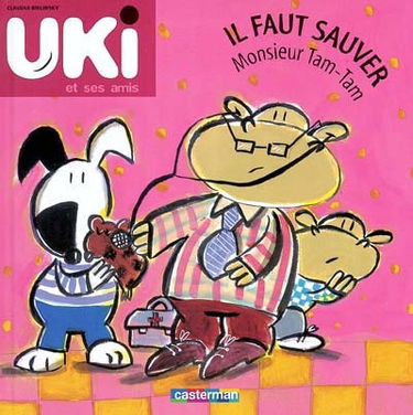 Uki et ses amis. Vol. 6. Il faut sauver Monsieur Tam-Tam