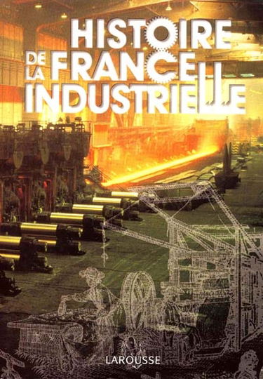Histoire industrielle de la France