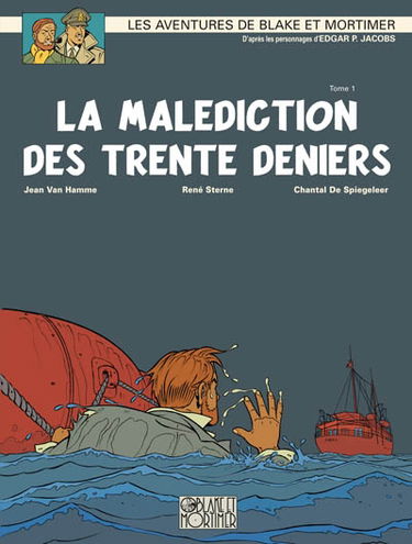 Les aventures de Blake et Mortimer : d'après les personnages d'Edgar P. Jacobs. Vol. 19. La malédiction des trente deniers. Vol. 1. Le manuscrit de Nicodemus