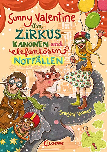 Couverture de Sunny Valentine - Von Zirkuskanonen und elefantösen Notfällen: Band 4