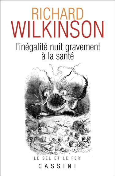 L'inégalité nuit gravement à la santé : hiérarchie, santé et évolution