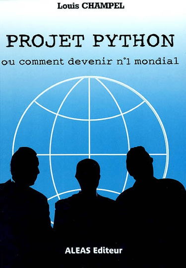 Projet Python ou Comment devenir n° 1 mondial