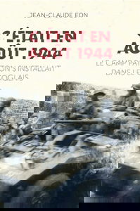 C'était en août 1944 - Le camp Patton