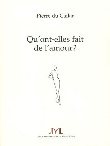 Qu'ont-elles fait de l'amour ?