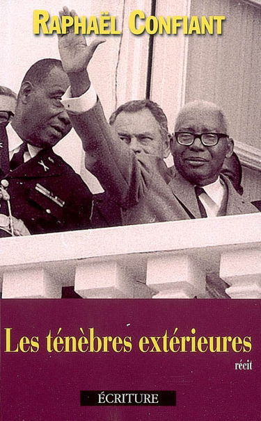 Les ténèbres extérieures : récit