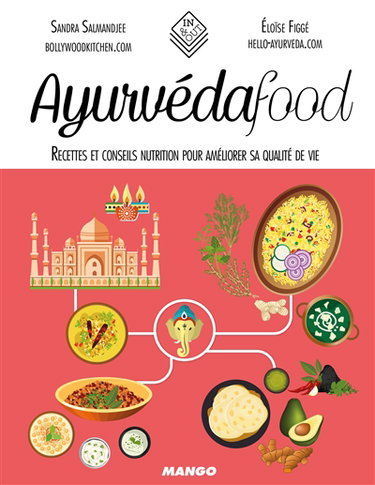 Couverture de Ayurvédafood : recettes et conseils nutrition pour améliorer sa qualité de vie