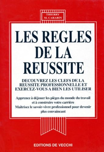Les règles de la réussite