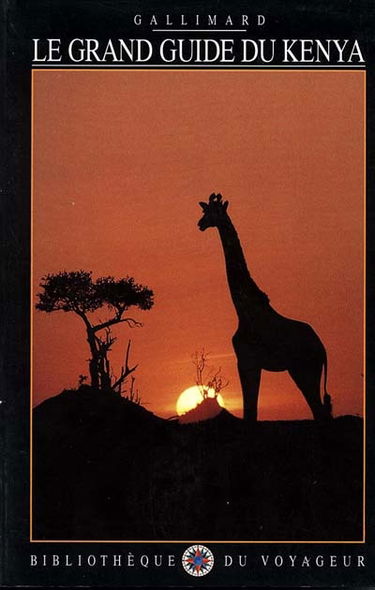 Le Grand guide du Kenya