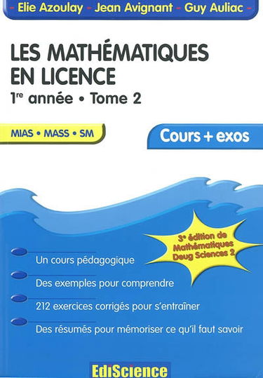 Les mathématiques en licence. Vol. 2. 1re année : MIAS, MASS, SM