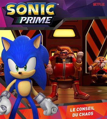 Sonic prime. Le conseil du Chaos